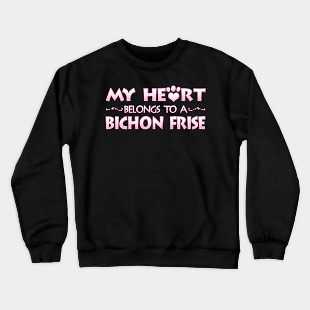 Valentine's Day Gift For Bichon Frise Dog Lovers & Owners Crewneck Sweatshirt by Just Another Shirt